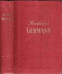 Germany. A Handbook for Railway Travellers and Motorists. With 108 maps and plans and a road map