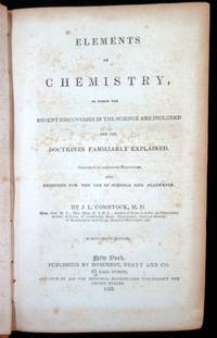Elements of Chemistry, In Which the Recent Discoveries in the Science are Included and its Doctrines Familiarly Explained