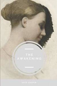 The Awakening by Kate Chopin - 2019-03-24