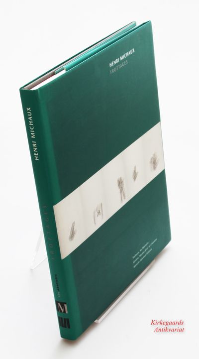 HENRI MICHAUX: FROTTAGES (