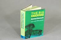 The big knockover; selected short stories and short novels by ... edited and with an introduction by Lillian Hellman by HAMMETT, DASHIELL - 1966