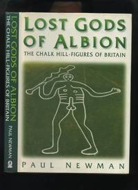 cover of Lost Gods of Albion, the Chalk Hill-Figures of Britain