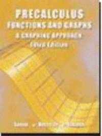 Precalculus Functions and Graphs : A Graphing Approach