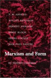 Marxism and Form : 20th-Century Dialectical Theories of Literature
