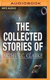 The Collected Stories of Arthur C. Clarke by Arthur C. Clarke - 2016-03-04 - from Books Express (SKU: 1536617598)