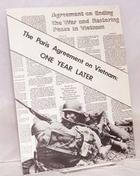 Indochina Chronicle issue no. 30, January 21, 1974: The Paris Agreement on Vietnam; one year later