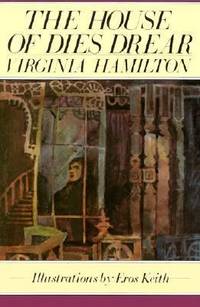 The House of Dies Drear by Virginia Hamilton - 1968