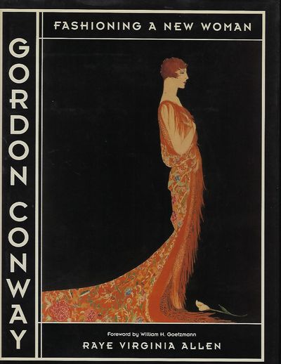 GORDON CONWAY: FASHIONING A NEW WOMAN