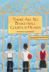 cover of There Are No Basketball Courts in Heaven
