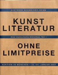 Auktion 23.24 Januar 2007 : Kunstliteratur Ohne limitpreise. by DIETRICH SCHNEIDER - HENN - MÃNCHEN