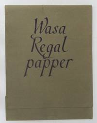 Wasa Regal papper by Wasanamnden; Bengtsons Lito AB
- nd
- from Attic Books (SKU: 131582)