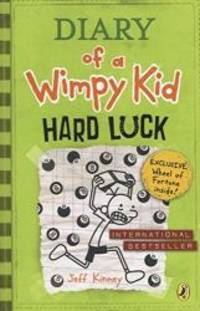 Diary of a Wimpy Kid: Hard Luck by Jeff Kinney - 2014-08-03