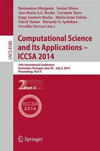 Computational Science and Its Applications - ICCSA 2014 : 14th International Conference,...