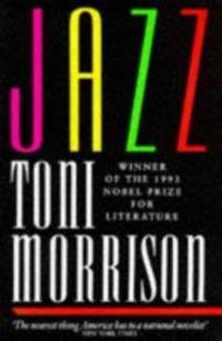 Jazz by TONI MORRISON - 1993-04-05