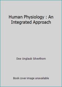 Human Physiology : An Integrated Approach