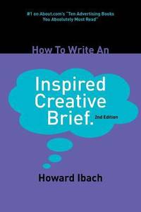 How to Write an Inspired Creative Brief