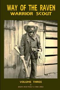 Way of the Raven Warrior Scout Volume Three