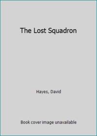 image of The Lost Squadron