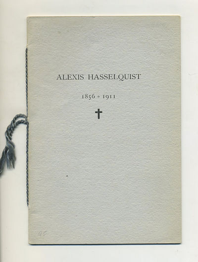 Alexis Hasselquist 1856-1911. Särtryck ur…