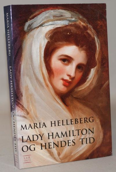 Lady Hamilton og hendes tid - en biografi om en…