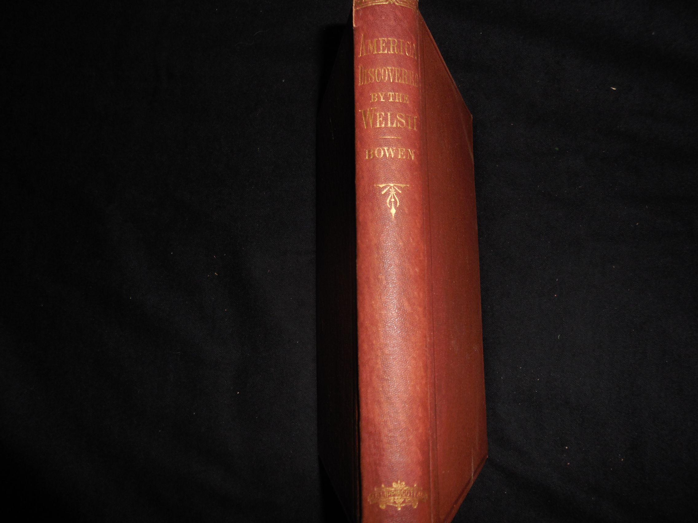 America Discovered By the Welsh in 1170 A.D. by Bowen, Benjamin F 1876