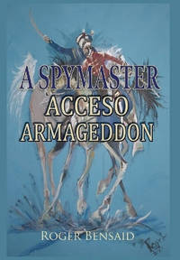 A Spymaster: Accesso Armageddon