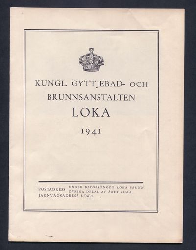 Kungl. gyttjebad- och brunnsanstalten Loka 1941.