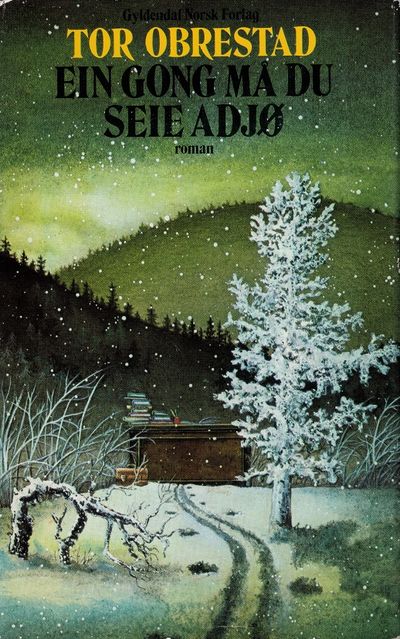Ein gong må du seie adjø.