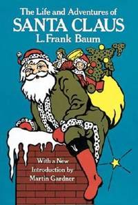 The Life and Adventures of Santa Claus