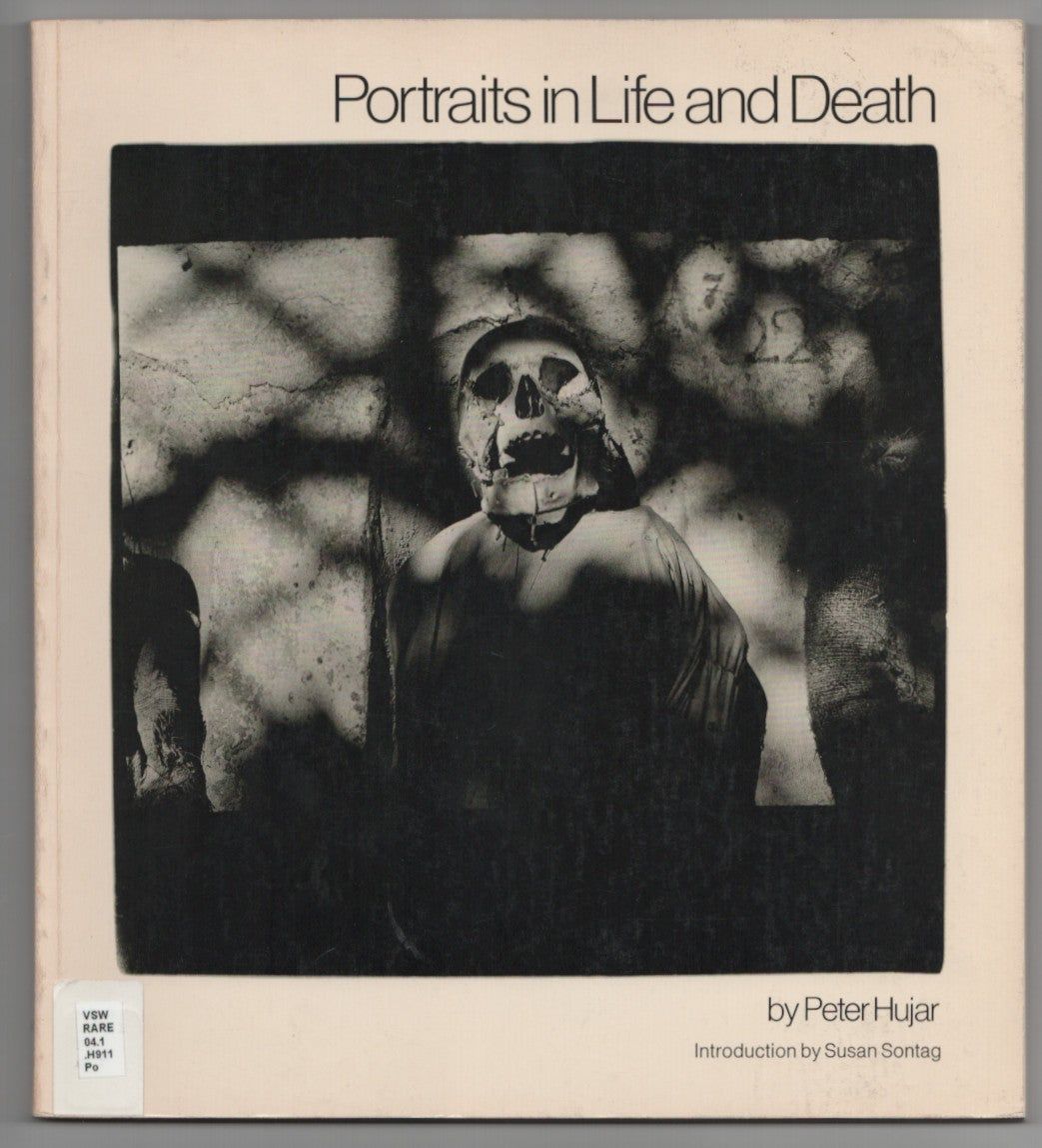 PORTRAITS IN LIFE AND DEATH by Hujar, Peter (Photographer