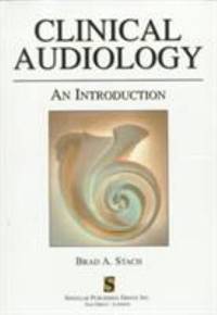 Clinical Audiology : An Introduction