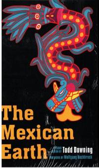The Mexican Earth. With Illustrations by Howard…