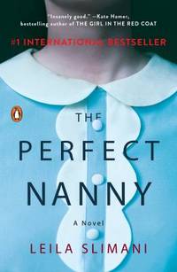 The Perfect Nanny : A Novel