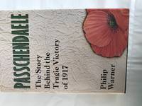 PASSCHENDAELE by PHILIP WARNER - 1987