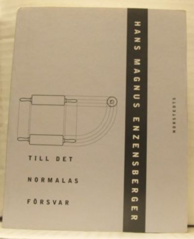 Till det normalas försvar.
