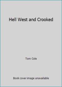 Hell West and Crooked