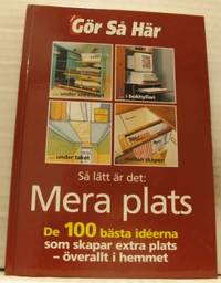 Så lätt är det: Mera plats.  De 100 bästa idéerna…