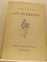 Att överleva. Dikter.