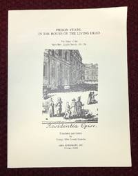 Prison Years: In the House of the Living Dead by Szendy, Laszlo - 2002