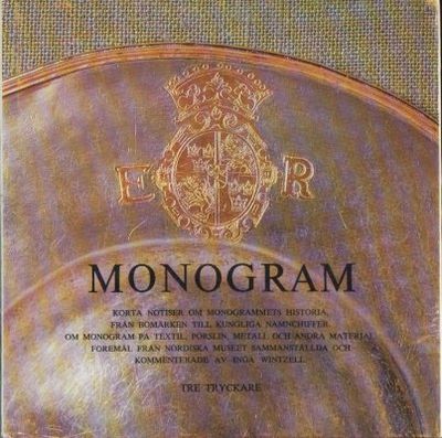 Monogram. Korta notiser om monogrammets historia,…