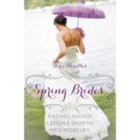 Spring Brides: A Year of Weddings Novella Collection