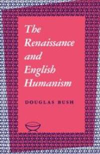 image of The Renaissance and English Humanism (Alexander Lectures)