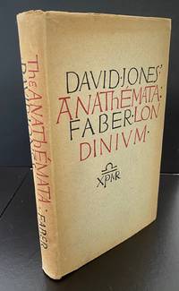 The Anathemata : Roger Senhouse’s Personal Copy by David Jones - First UK Edition - 1952 - from Ashton Rare Books ABA, PBFA, ILAB (SKU: 2222322244906)