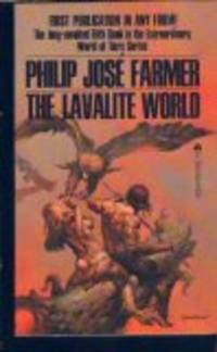 LAVALITE WORLD by FARMER, PHILIP JOSE - 1979