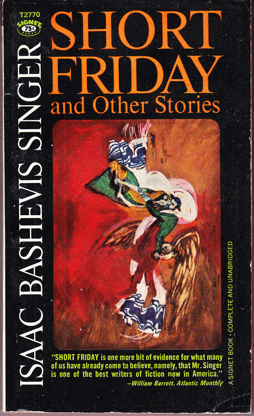 BIBLIO | Short Friday and Other Stories by Singer, Isaac Bashevis 