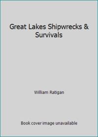 image of Great Lakes Shipwrecks & Survivals