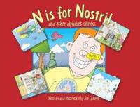 N Is for Nostril: ...and Other Alphabet Silliness by Joe Spooner - 2007-10-03