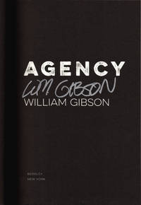 Agency. by GIBSON, William - 2003.