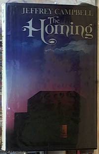 The Homing by Campbell, Jeffrey - 1980