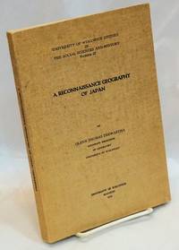 A Reconnaissance Geography of Japan by Trewartha, Glenn Thomas - 1934